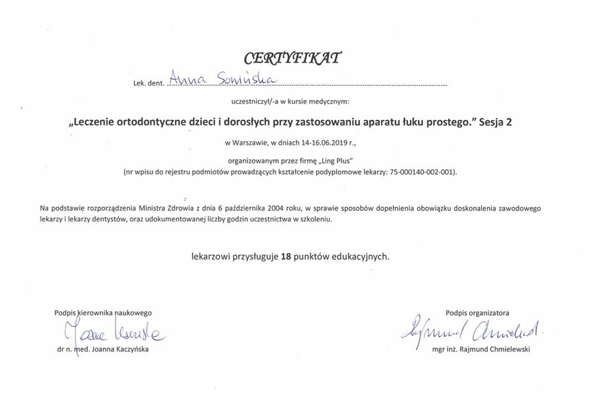Certyfikat przyznany Annie Sowińskiej za ukończenie kursu medycznego z zakresu leczenia ortodontycznego dorosłych, wydany przez Ling Plus w Warszawie w 2019 roku. Profesjonalny dentysta Kraków doceniony za zaangażowanie i wiedzę.