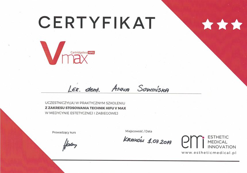 Certyfikat CERTYFIKAT przyznany Profesjonalnemu dentyście Kraków, lek. dent. Annie Sowińskiej, za praktyczne szkolenie z techniki HIFU V Max w medycynie estetycznej i zabiegowej, wydany w Krakowie w dniu 4.07.2017 r.